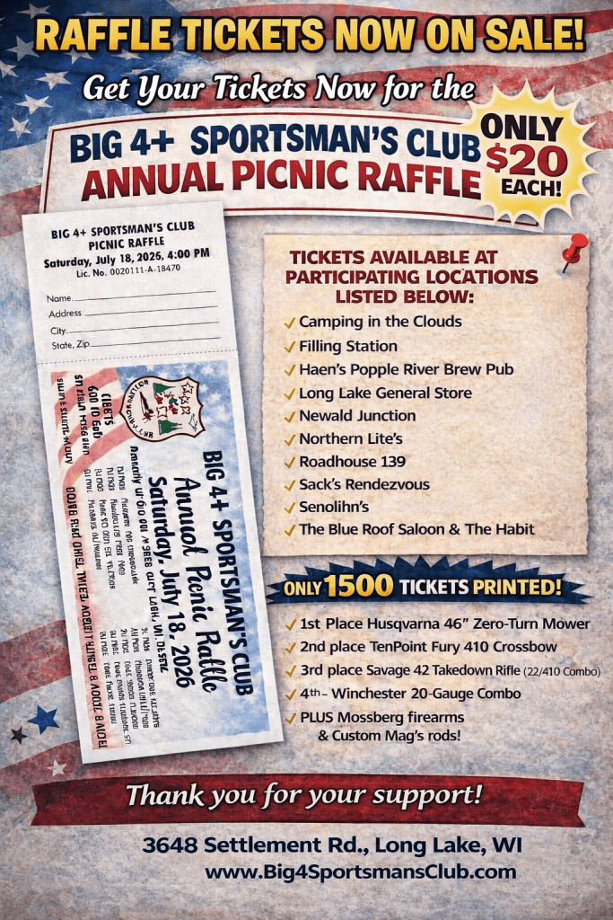 Big 4 Sportsman's Club Picnic Raffle July 18, 2025